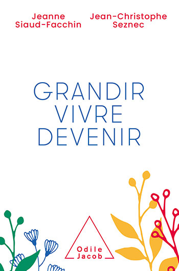 grandir vivre devenir